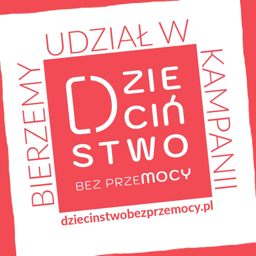 Bierzemy udział w kampanii „Dzieciństwo bez Przemocy” – grafika z adresem dziecinstwobezprzemocy.pl